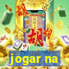 jogar na